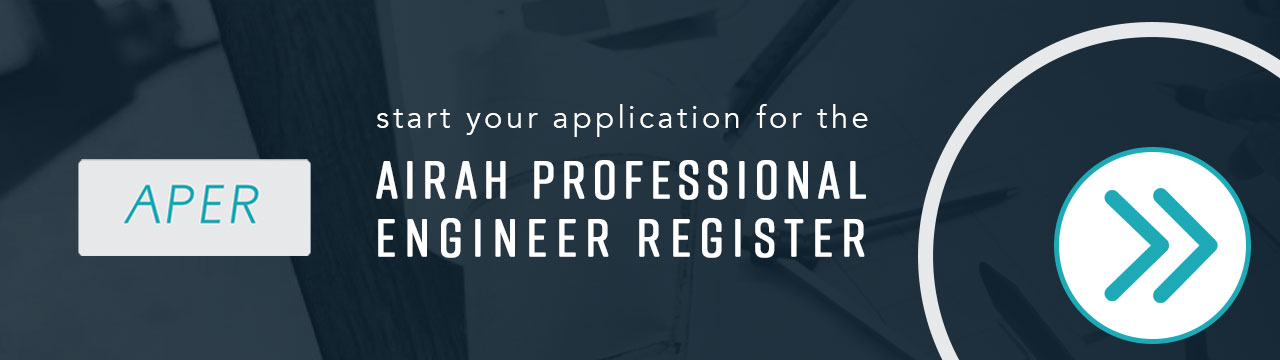 Start your application for the AIRAH Professional Engineer Register (APER)
