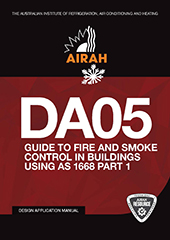 DA05 Guide to Fire and Smoke Control in Buildings using AS 1668 Part 1