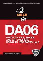 DA06 Guide to Fire, Smoke and Air Dampers using AS 1682 Parts 1 & 2