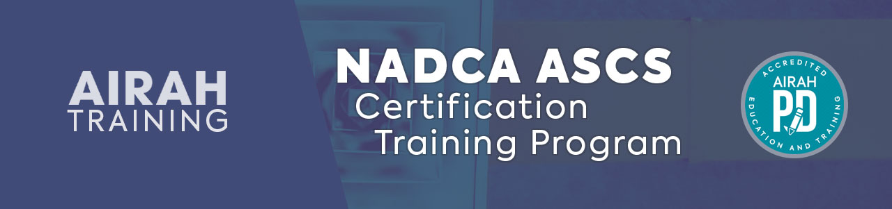 NADCA Air Systems Cleaning Specialist (ASCS) Certification Training Program
