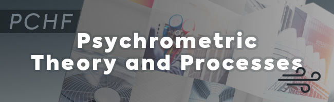AIRAH Air Systems Fundamentals – Psychrometric Theory and Processes