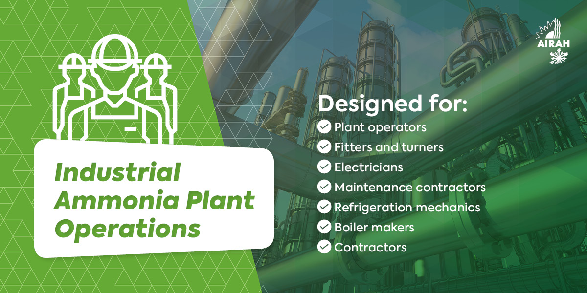 Industrial Ammonia Plant Operations is designed for...