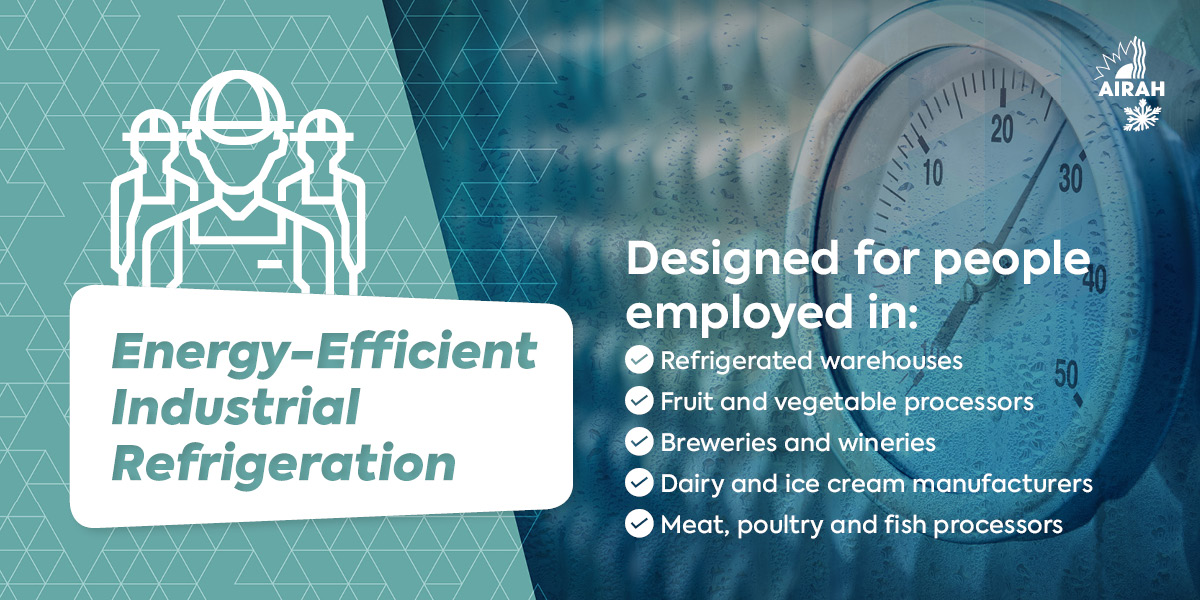 Energy-Efficient Industrial Refrigeration is designed for people employed in...