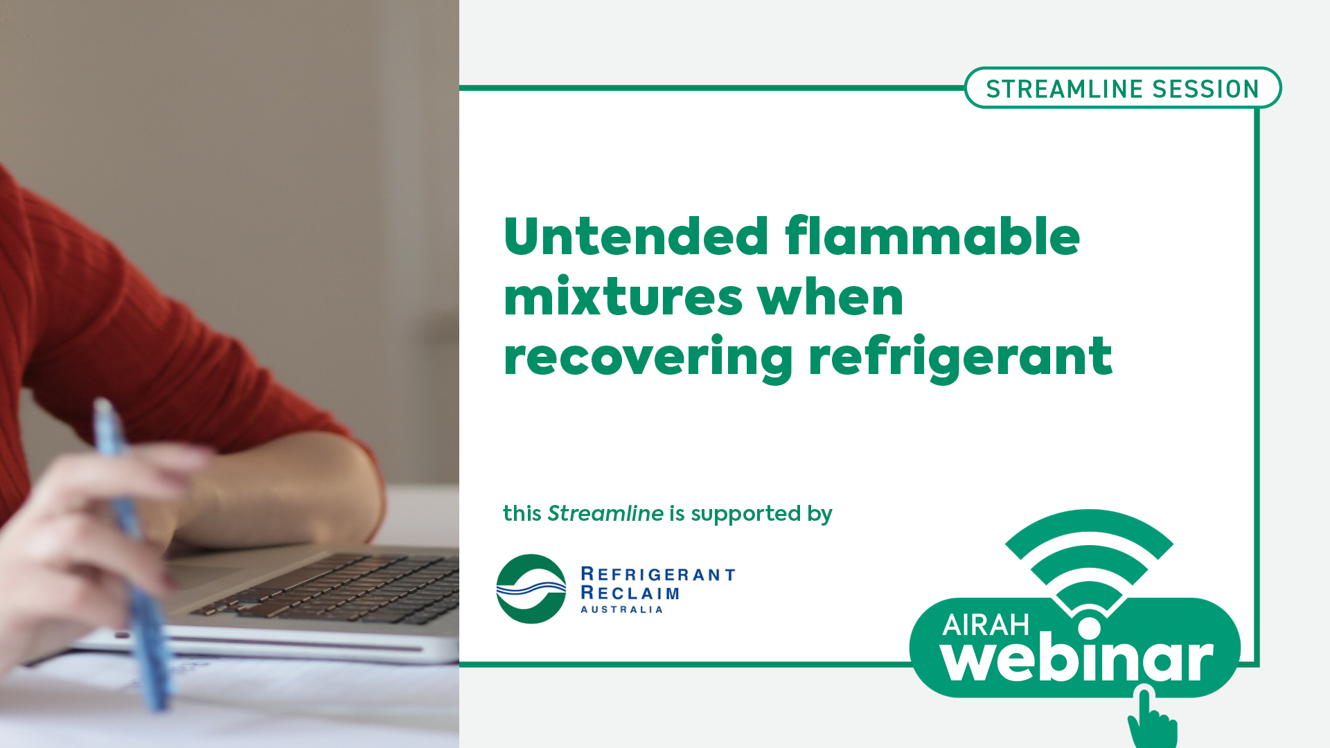 AIRAH Streamline – Untended flammable mixtures when recovering refrigerant
