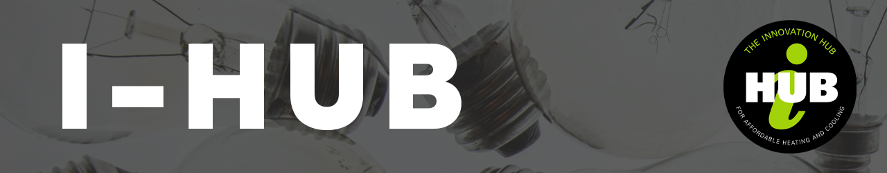 The Innovation Hub for Affordable Heating and Cooling (i-Hub)