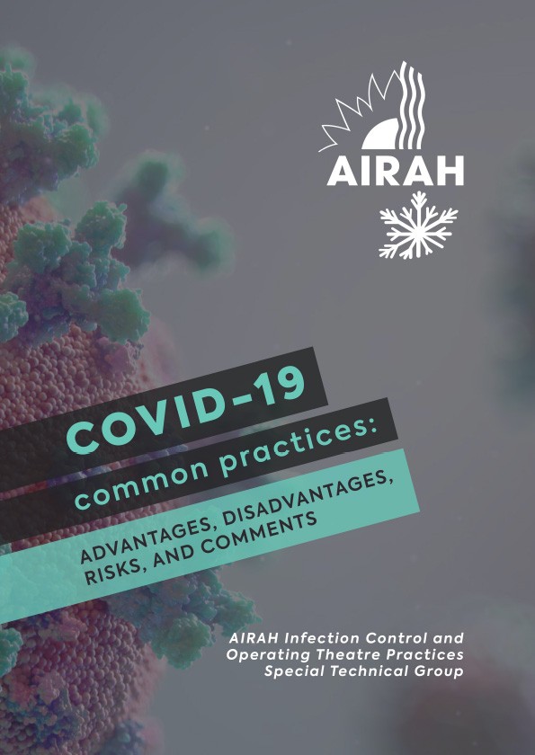 AIRAH COVID-19 common practices: Advantages, disadvantages, risks, and comments