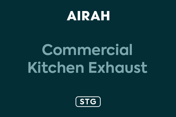 AIRAH Commercial Kitchen Exhaust STG